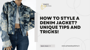 How to Style a Denim Jacket? Unique tips and tricks!